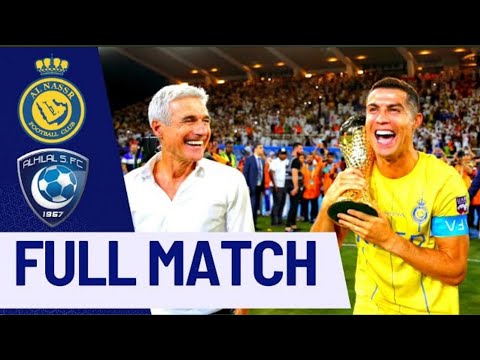 Al nassr vs al hilal | saudi king cup final full match