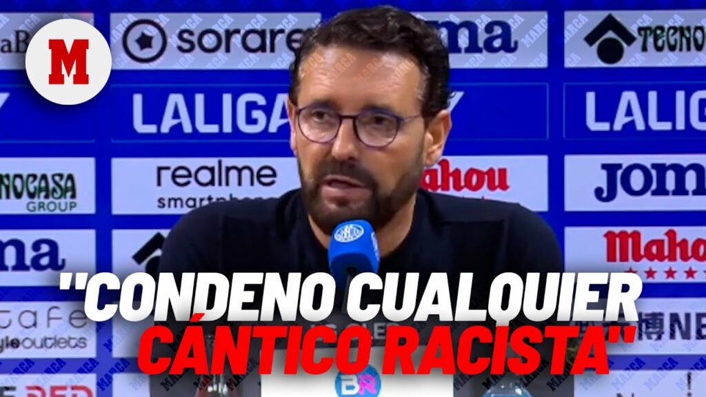 Bordalás: "Condeno cualquier cántico racista sea donde sea" I MARCA