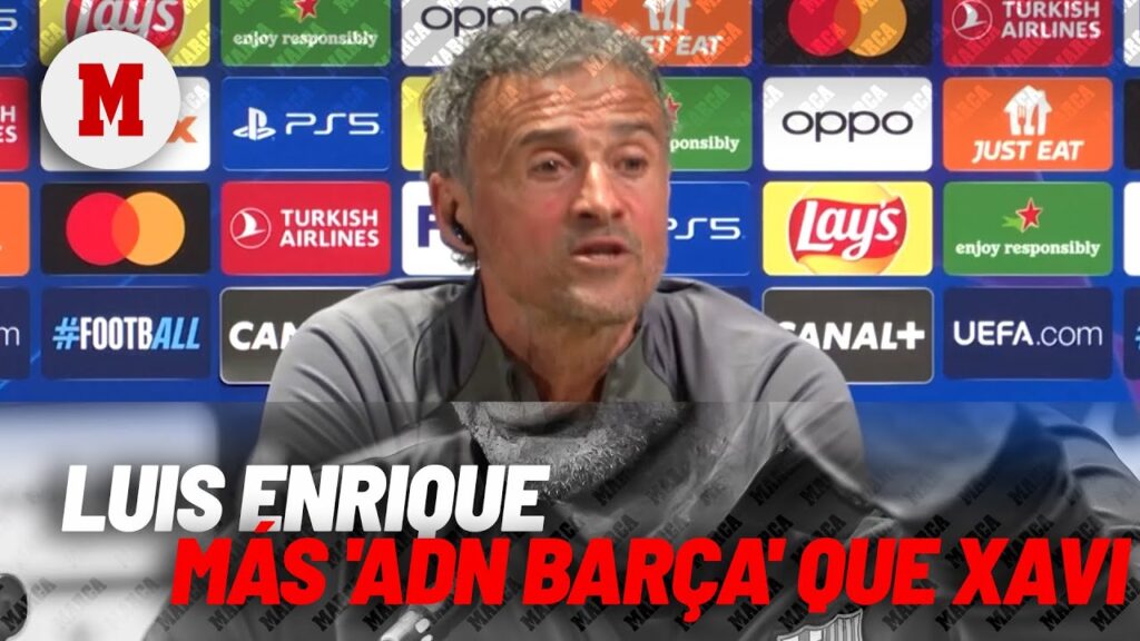 Luis Enrique: "Yo represento mejor los valores del Barça que Xavi, mirad datos y títulos" I MARCA