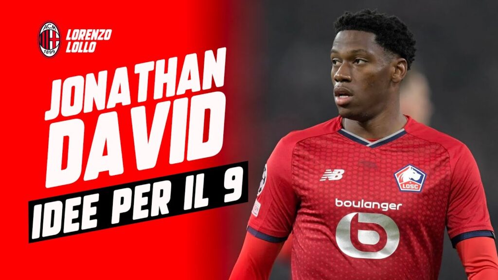 JONATHAN DAVID – 30 G/A, MICA MALE PER UNO “CHE NON SEGNA” #milannews JONATHAN DAVID - 30 G/A, MICA MALE PER UNO "CHE NON SEGNA" #milannews