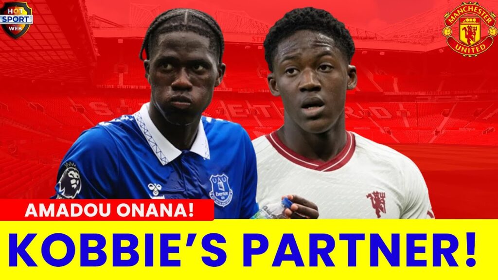 INEOS EYEING AMADOU ONANA AS KOBBIE MAINOO’S PARTNER