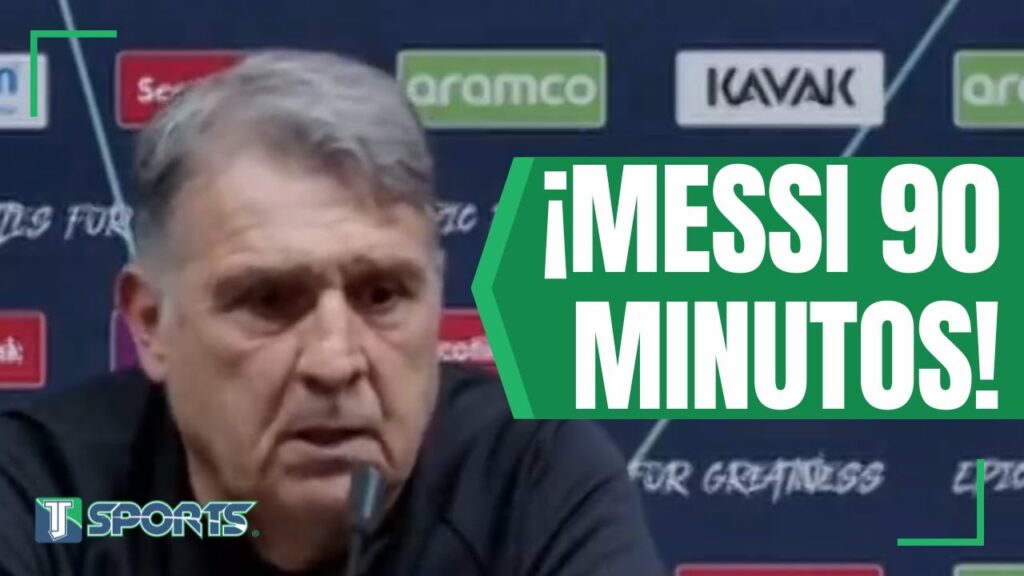 ¡Con Todo! INSINÚA Gerardo Martino que Lionel Messi JUGARÁ TODO el PARTIDO ante Rayados de Monterrey