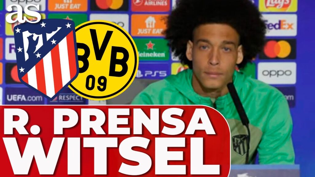 AXEL WITSEL, RUEDA DE PRENSA COMPLETA | Previa ATLÉTICO DE MADRID - BORUSSIA DORTMUND