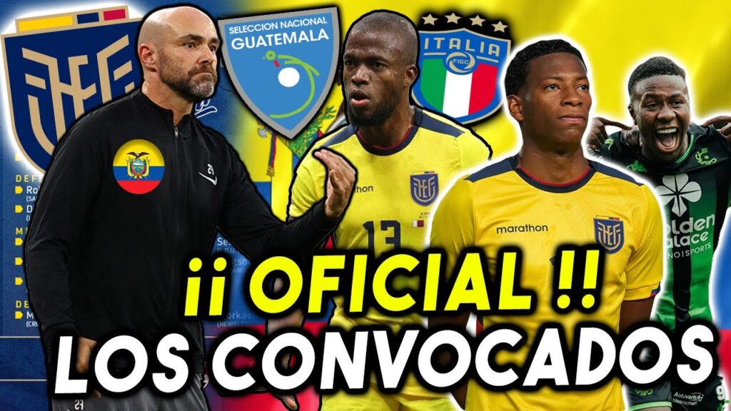 (OFICIAL) 28 CONVOCADOS! DE FELIX SANCHEZ ECUADOR VS GUATEMALA E ITALIA AMISTOSOS 2024 LA TRI (OFICIAL) 28 CONVOCADOS! DE FELIX SANCHEZ ECUADOR VS GUATEMALA E ITALIA AMISTOSOS 2024 LA TRI