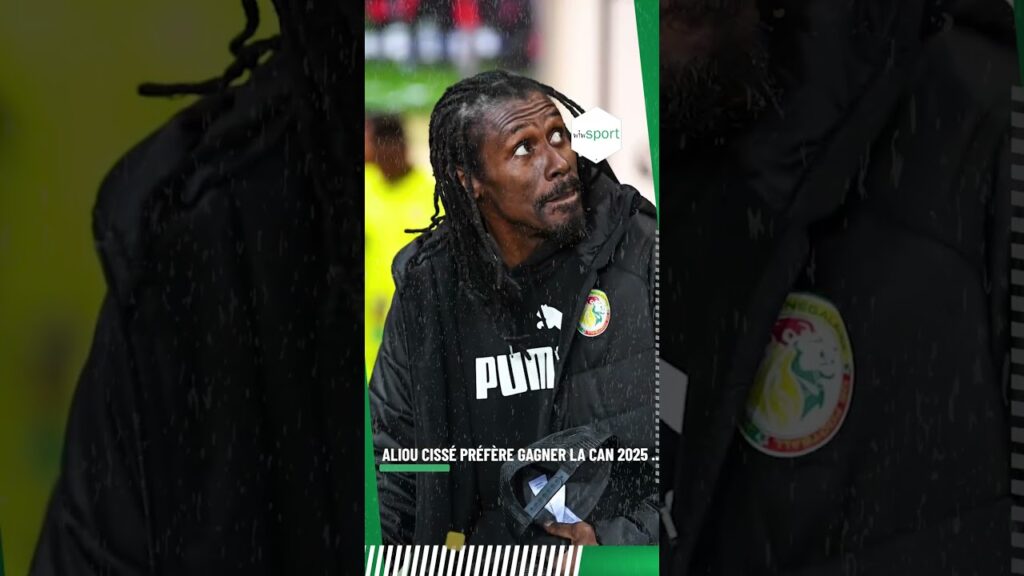 Aliou Cissé préfère gagner la CAN 2025 ...