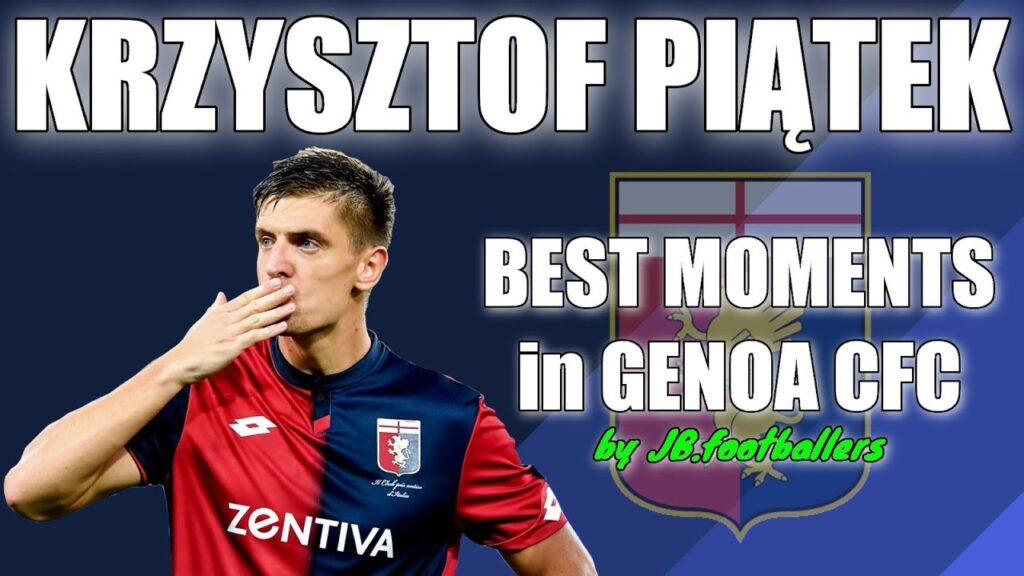 KRZYSZTOF PIĄTEK "the polish Suarez" - ALL GOALS in GENOA CFC - part 1