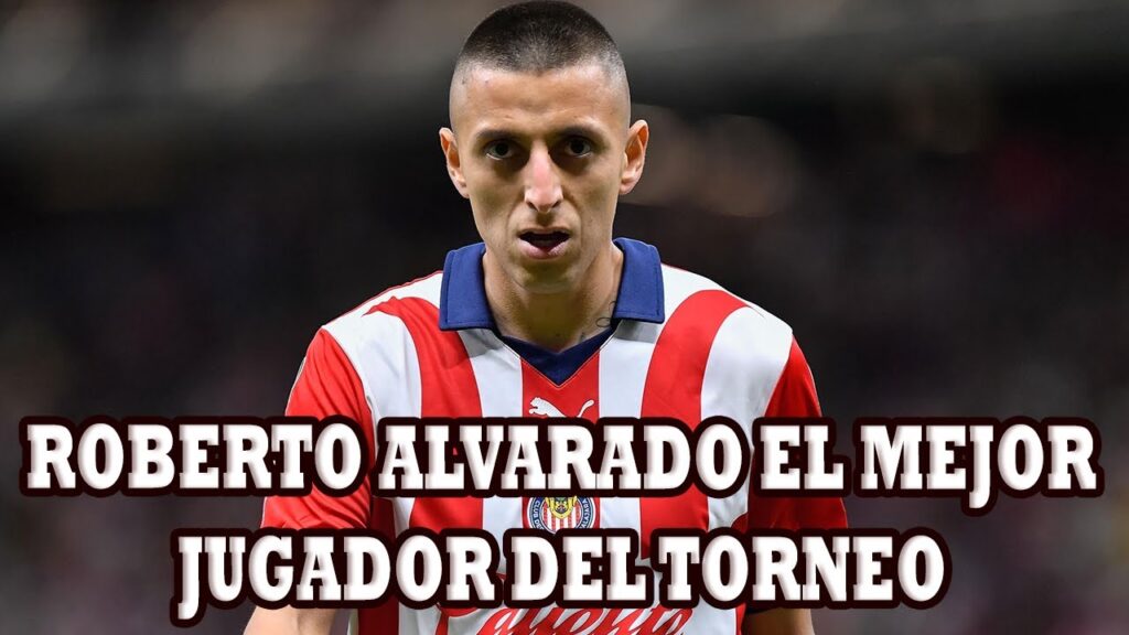 Roberto Alvarado El Mejor Jugador De Chivas Y El Torneo Siendo Posible Su Convocatoria A Seleccion