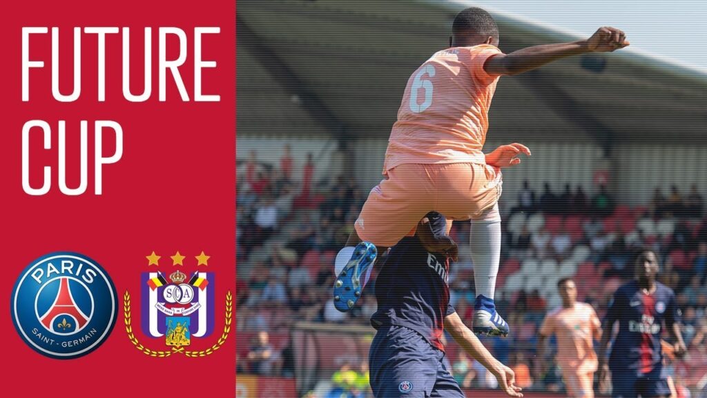 Highlights PSG - Anderlecht | FUTURE CUP 2019