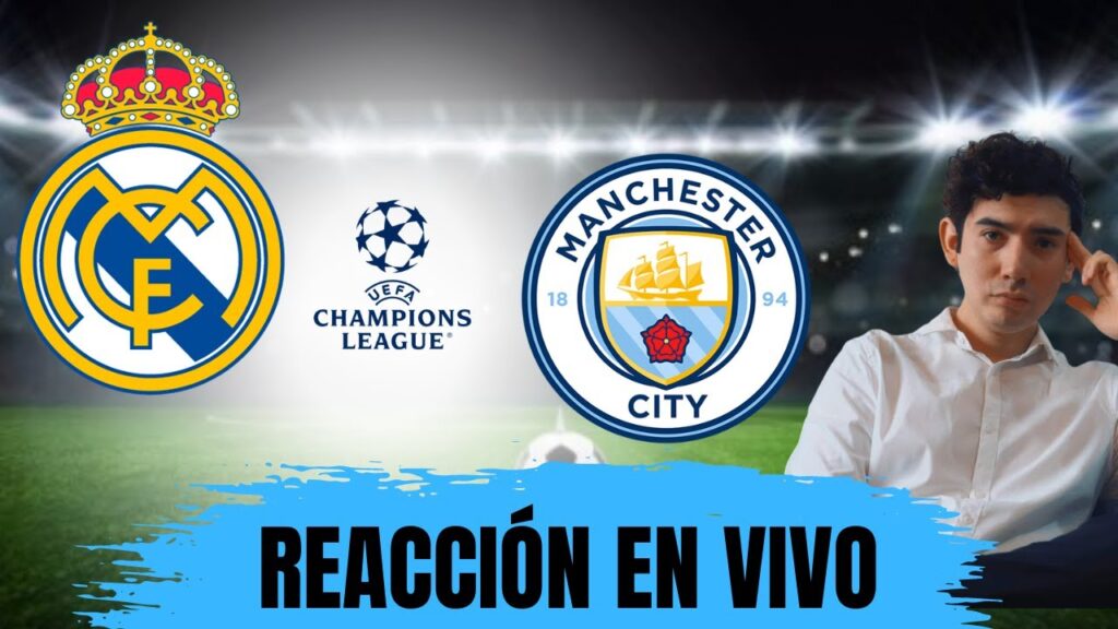REAL MADRID vs MANCHESTER CITY EN VIVO | CHAMPIONS LEAGUE | NARRACION EPICA