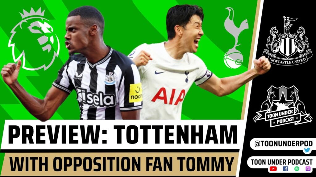 Big Match Preview: Newcastle United vs Tottenham Hotspur #NUFC #THFC