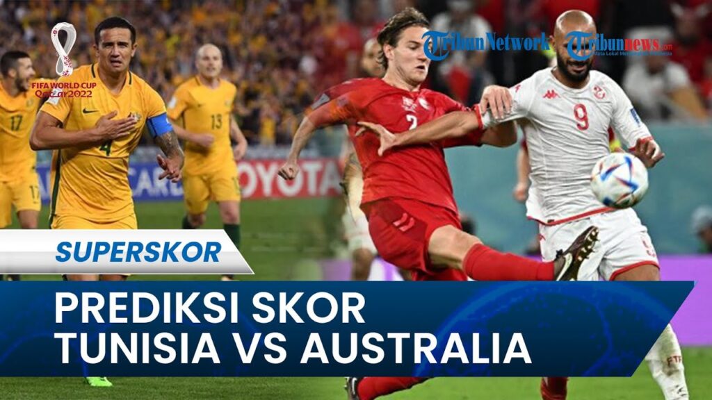 Prediksi Skor Timnas Tunisia vs Australia di Piala Dunia 2022, Elang Carthage Bisa Menang Tipis
