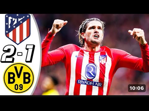 Atletico Madrid vs Dortmund 2-1- All Goals& Highlights - Champion League 2024