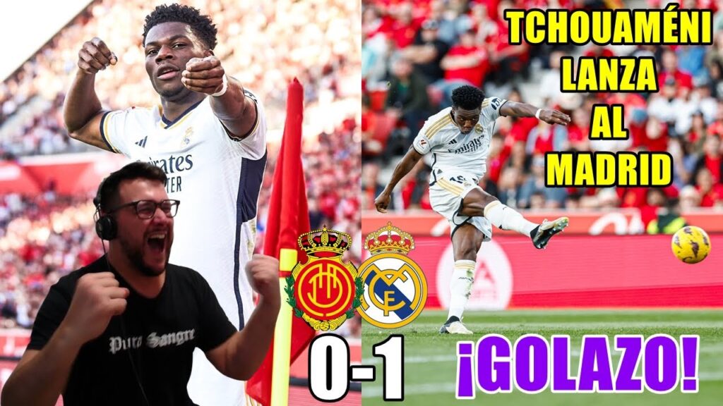 MALLORCA VS REAL MADRID 0-1 REACCIONES 🔥 GOLAZO DE TCHOAMENI y PRESIÓN AL BARÇA