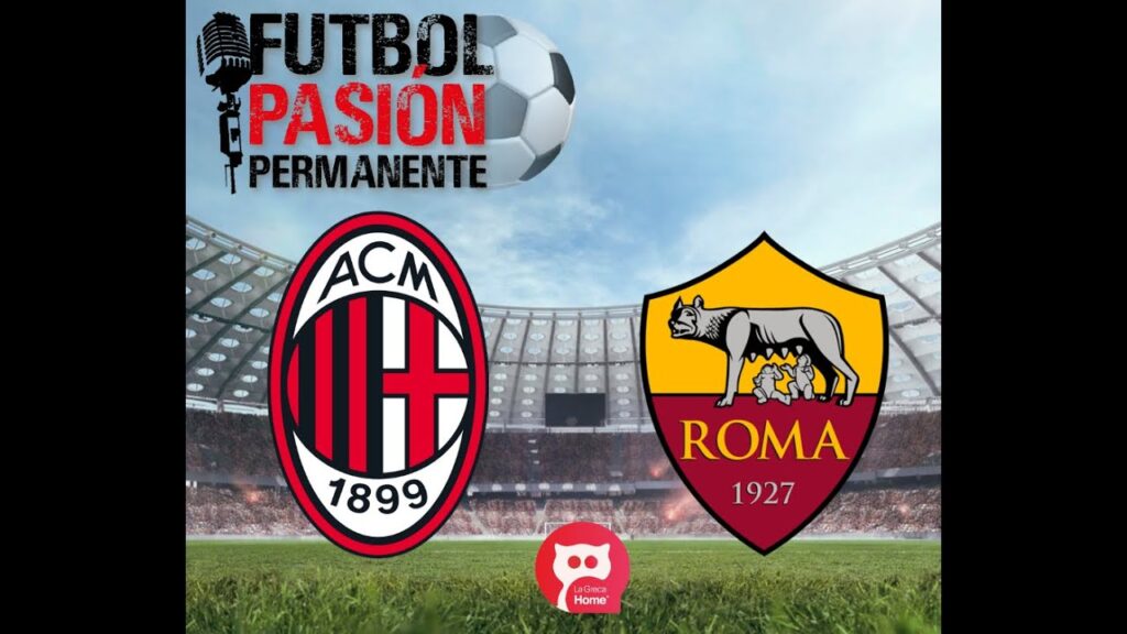 MILAN VS ROMA EN VIVO 🏆 EUROPA LEAGUE - PLAYOFFS - CUARTOS DE FINAL