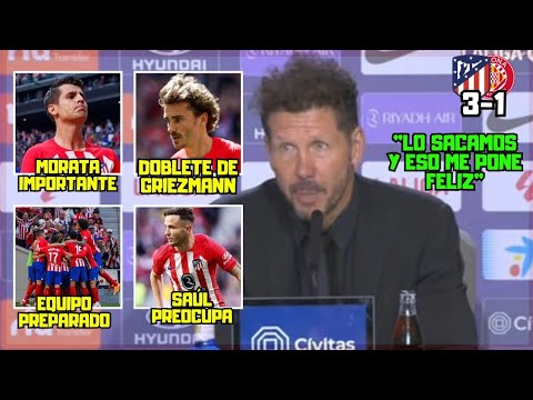 SIMEONE ELOGIA A MORATA Y GRIEZMANN, HABLA DE SAÚL Y DA BUENAS SENSACIONES DE LO QUE VIENE