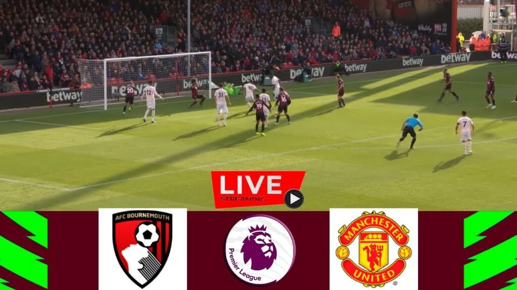 🔴[LIVE] Bournemouth vs Manchester United | Premier League 2023-2024 | Full Match Streaming