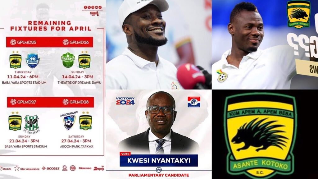NEWS FROM ASANTE KOTOKO CAMP. KWESI NYANTAKYI AS MP FOR EJISU. ASAMOAH GYAN'S REGIONAL GAMES ...