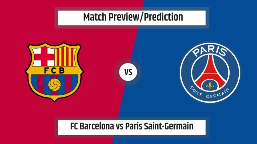 Match Prediction - FC Barcelona vs Paris Saint-Germain (UEFA Champions League) (16/04/2024)