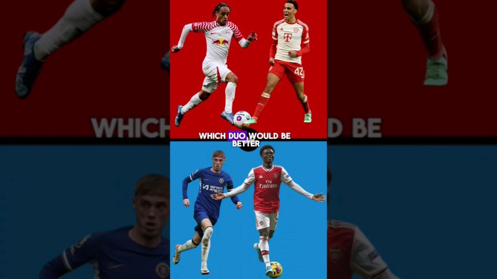 Xavi Simons and Jamal Musiala vs Cole Palmer and Bukayo Saka
