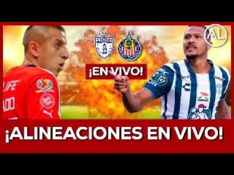 🔥¡PACHUCA VS CHIVAS EN VIVO! -ALINEACIONES Y PREVIA, DETALLES DEL PARTIDO