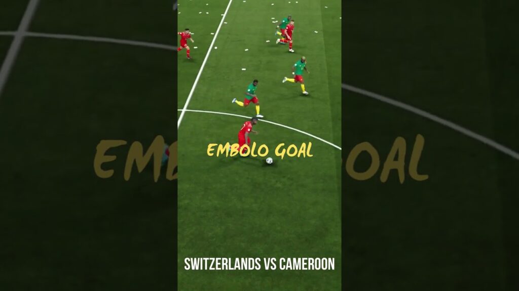 EMBOLO GOAL, SWITZERLANDS 1 - 0 CAMEROON |WORLD CUP QATAR 2022 #shorts