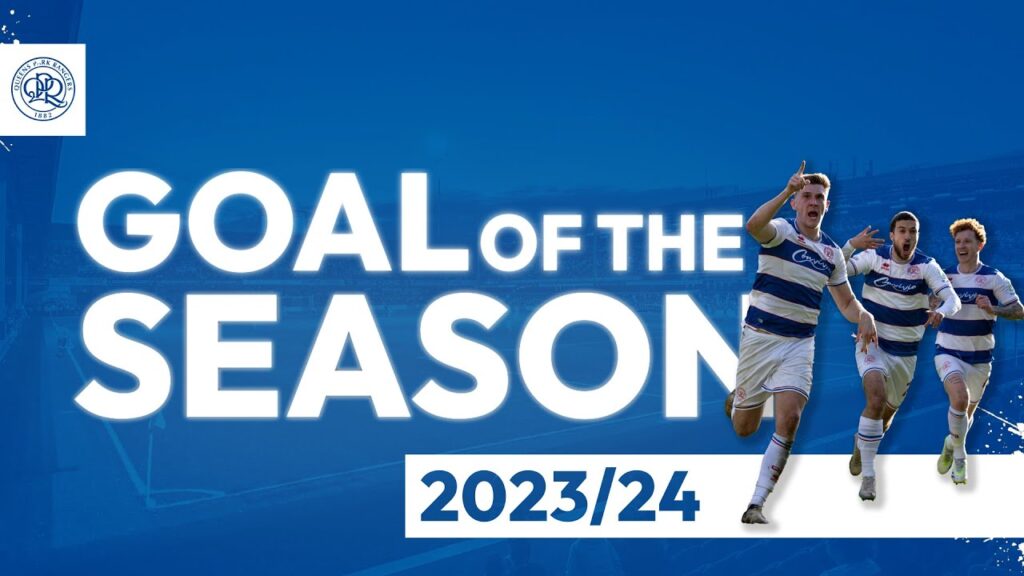 🗳️ Who Gets YOUR Vote? QPR Goal Of The Season 2023/24🤔