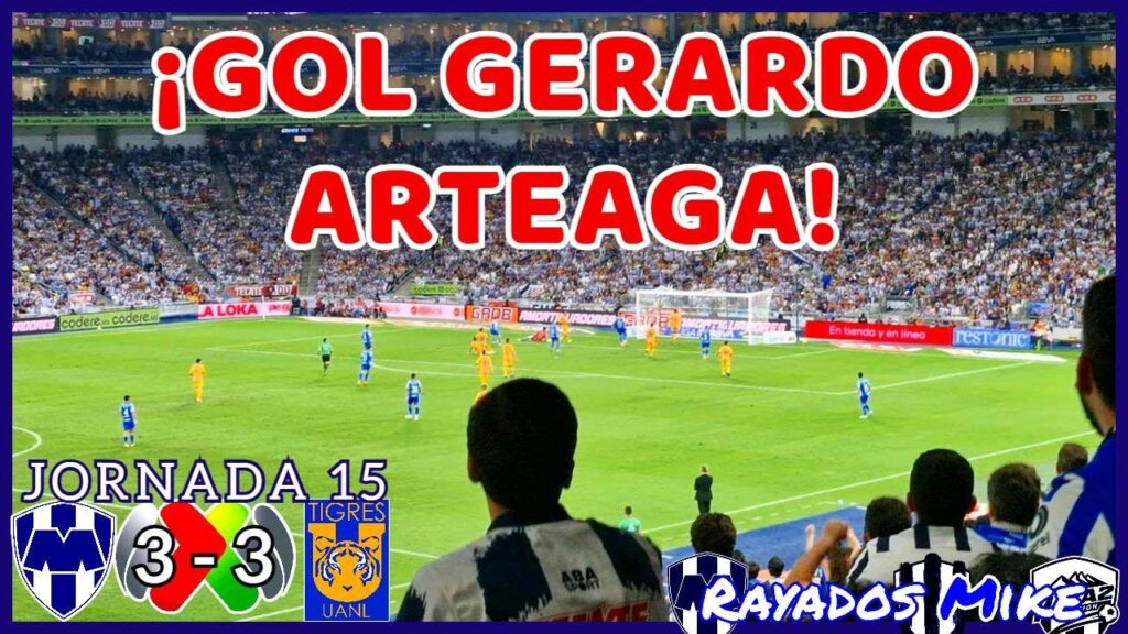 ¡GOL GERARDO ARTEAGA CLÁSICO REGIO 135! | MTY 3-3 Tigres J15 Liga MX Cl 2024 | Rayados Mike ¡GOL GERARDO ARTEAGA CLÁSICO REGIO 135! | MTY 3-3 Tigres J15 Liga MX Cl 2024 | Rayados Mike