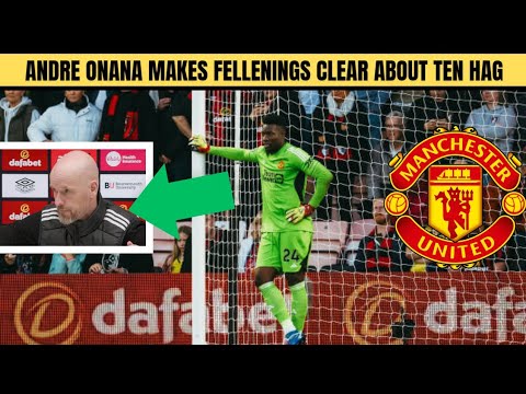 Manchester United goalkeeper Andre Onana shares truth about relationship with Erik ten Hag