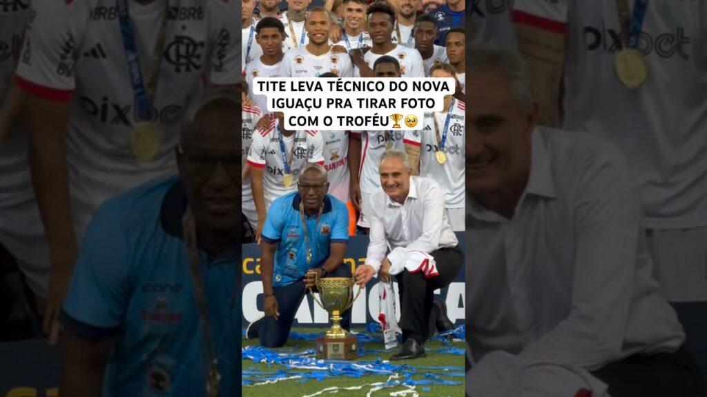 TITE LEVA TÉCNICO DO NOVA IGUAÇU PRA TIRAR FOTO COM O TROFÉU🏆🥹