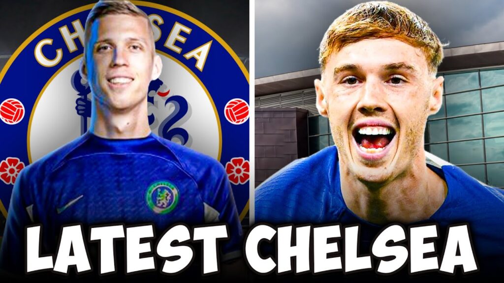COLE PALMER’S VALUE UP £35M; CHELSEA ACTIVATE DANI OLMO £51.2M RELEASE CLAUSE