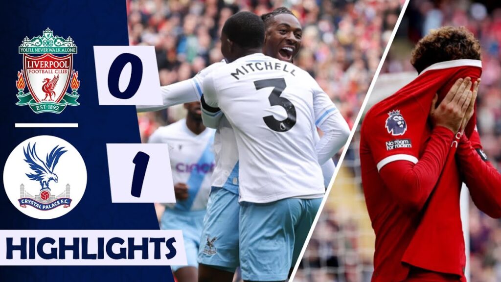 🔴 Goal Defeat at Anfield | Liverpool 0-1 Crystal palace Goals Highlights Premiere League 3023/24