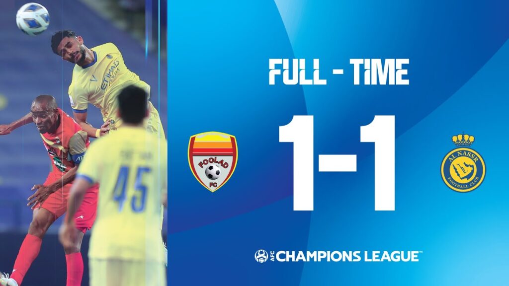#ACL2021 - Group D | Foolad Khouzestan FC (IRN) 1 - 1 Al Nassr (KSA)