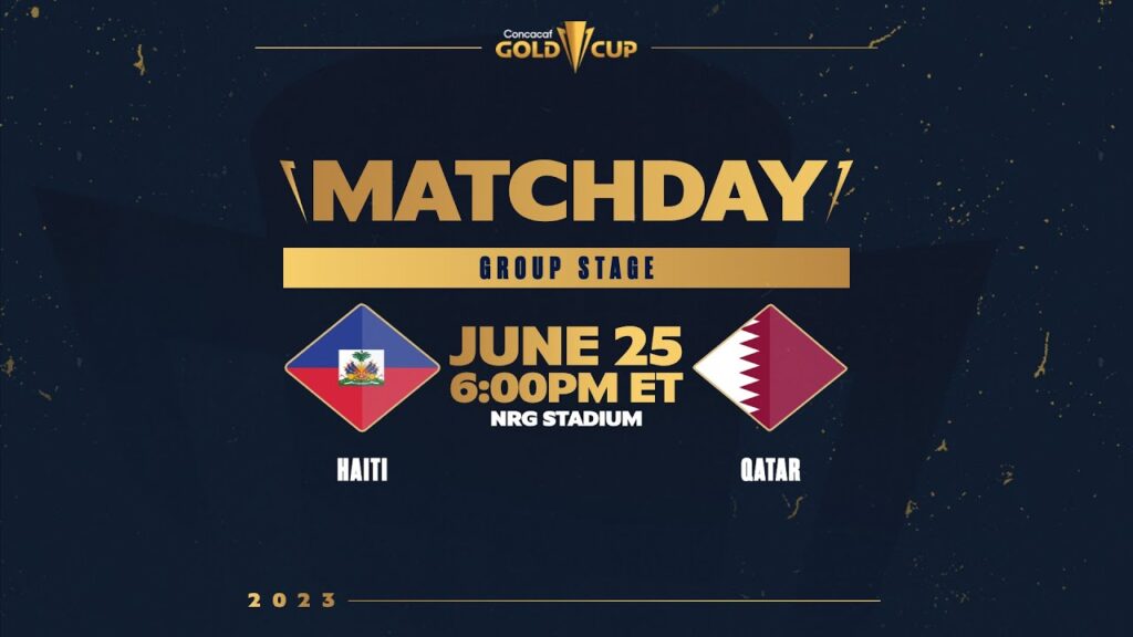 Concacaf Gold Cup 2023 | Haiti vs Qatar
