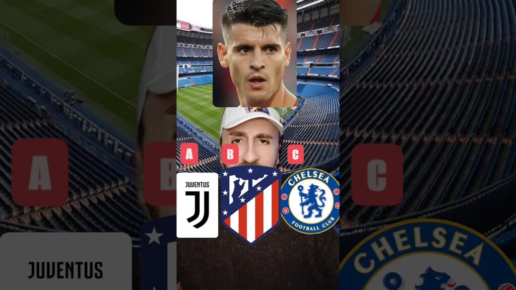 Indovina quale squadra gioca Morata⁉️🤔#shorts #football #calcio #soccer #new #shortsfootball #goat