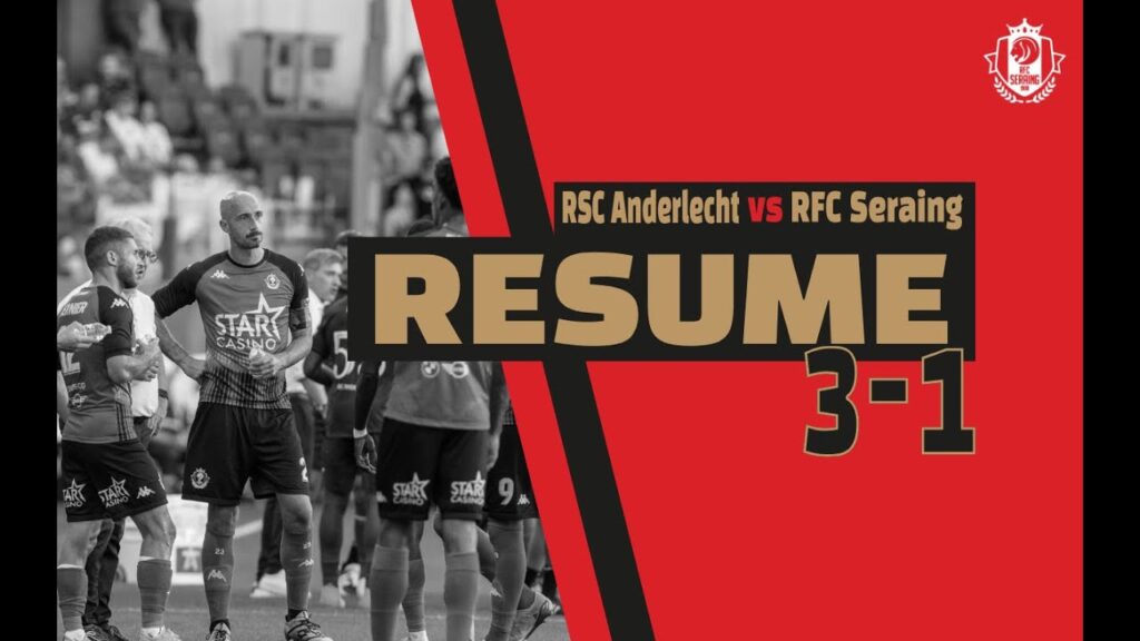 RÉSUMÉ : 🟣⚪ RSC Anderlecht vs RFC Seraing 🔴⚫| 07.08.2022