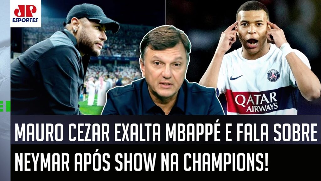 "COMO JOGA o Mbappé! E, SEM o Neymar, ele pode..." Mauro Cezar EXALTA ASTRO após Barcelona 1 x 4 PSG
