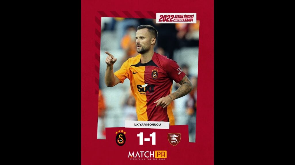 Galatasaray Vs  Salernitana Gol: Haris Seferovic !