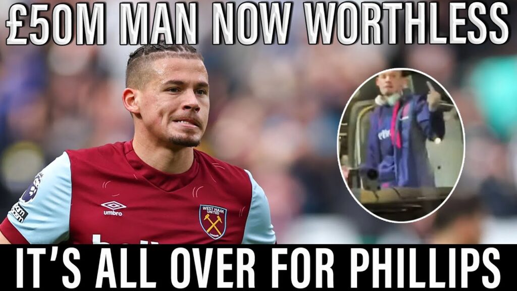 Phillips is finished at West Ham | £50 man unusable | Irons should have kept Flynn Downes