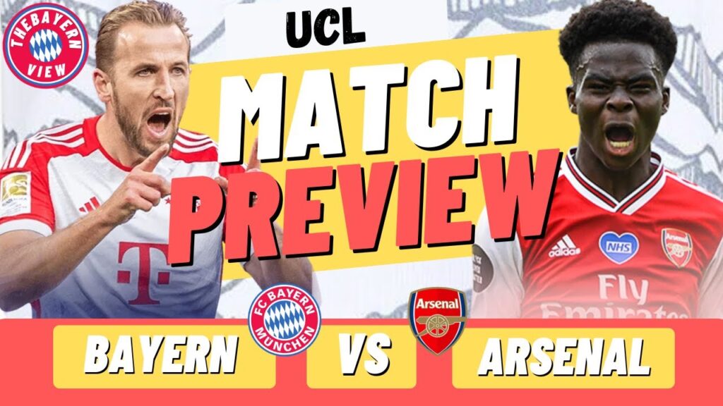 Bayern Munich Vs Arsenal Preview - Champions League - Preview + Line up!
