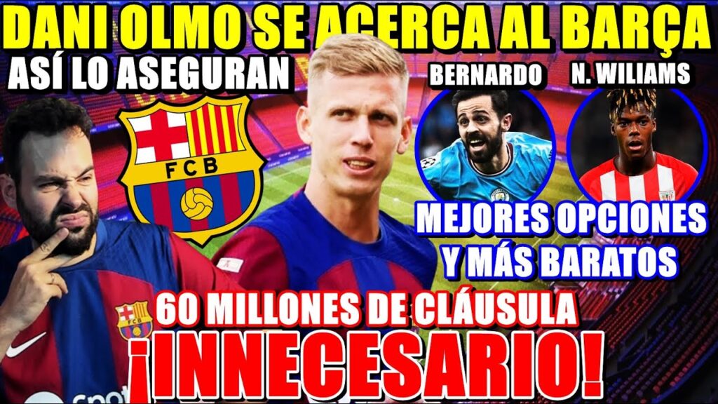 💣¡BOMBAZO! DANI OLMO se ACERCA al BARÇA - ASÍ lo ASEGURAN - 60 MILLONES de CLÁUSULA ¡INNECESARIO!