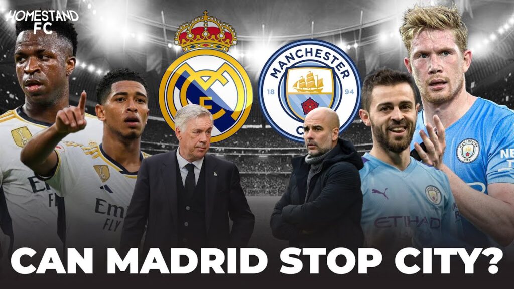 Can Real Madrid stop Manchester City?