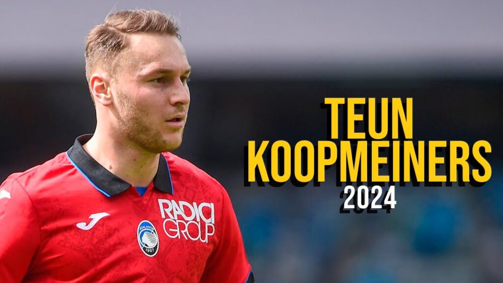 Teun Koopmeiners 2024 - HIGHLIGHTS ULTRA HD