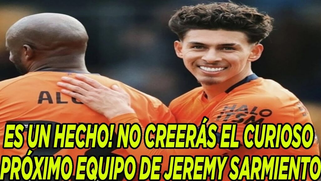 ES UN HECHO! NO CREERÁS EL CURIOSO PRÓXIMO EQUIPO DE JEREMY SARMIENTO