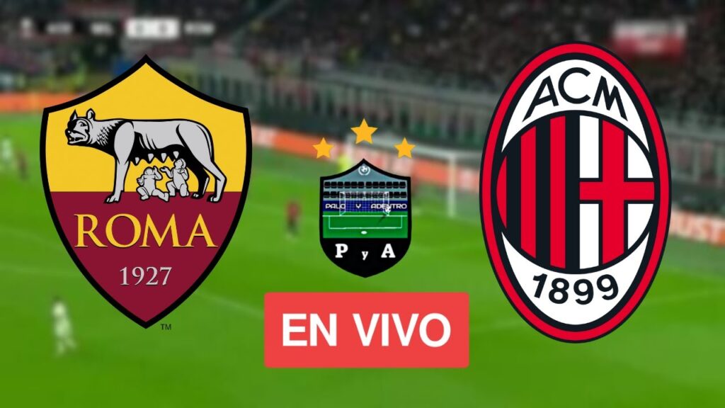 ROMA vs MILAN | UEFA EUROPA LEAGUE | EN VIVO