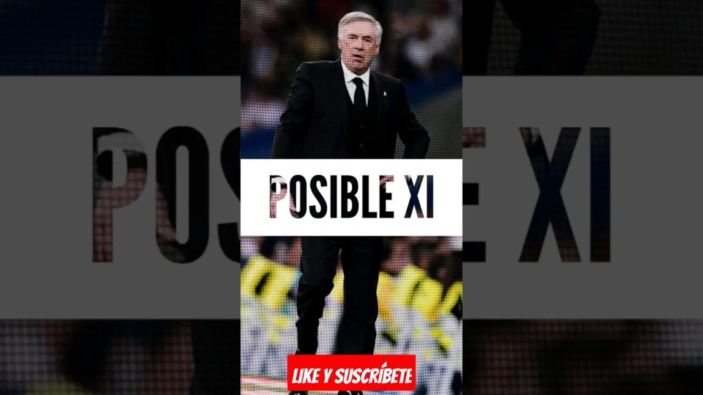 🚨 POSIBLE ONCE del REAL MADRID - BARÇA vs REAL MADRID PREVIA #realmadrid #fcbarcelona #ancelotti