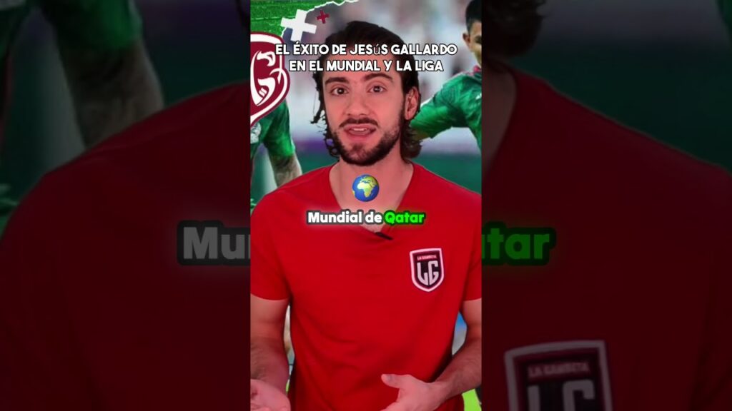 El éxito de Jesús Gallardo en el Mundial y la Liga #futbol #ligamx #mexico #soccer #football #short