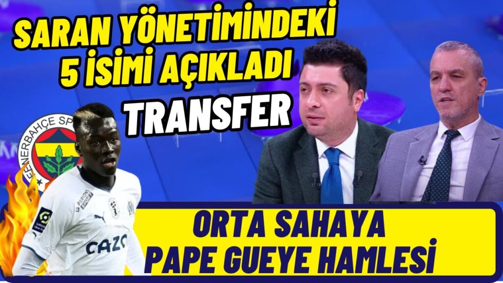 Ahmet Selim Kul-Altan Tanrıkulu-Fenerbahçe-Transfer-Başkanlık Seçimi-Pape Gueye Bombası.
