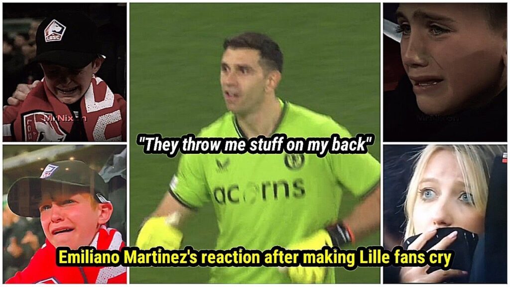 Emiliano Martinez's Epic Reaction after Making Lille Fans Cry 🔥