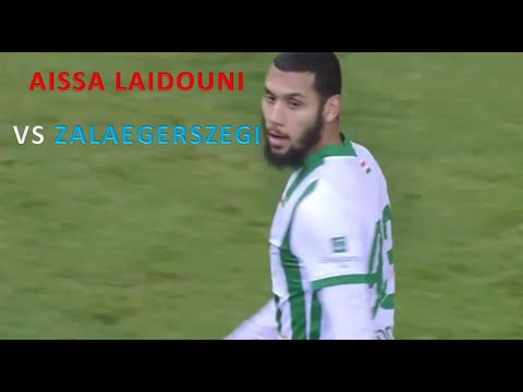 Aissa Laidouni (عيسى العيدوني) 🇹🇳 vs Zalaegerszegi 🇭🇺