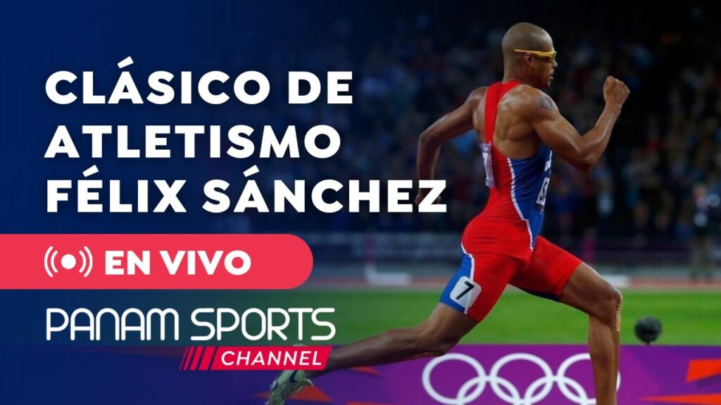 Clásico Félix Sánchez